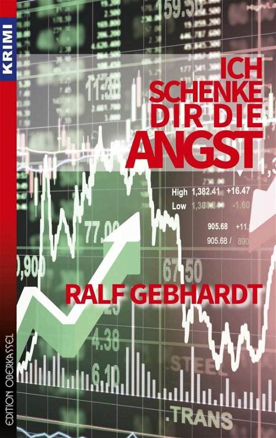 Cover for Gebhardt · Ich schenke dir die Angst (Book)