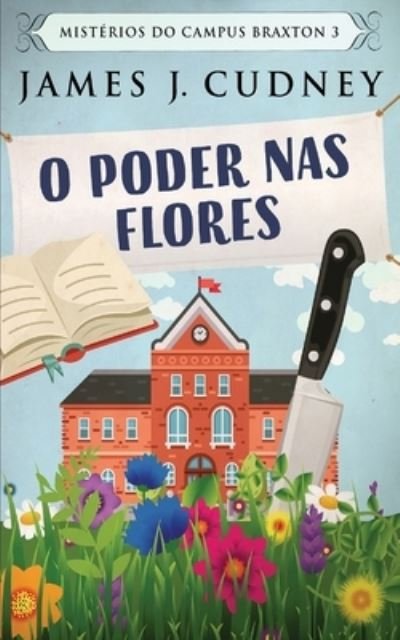 Cover for Next Chapter · O Poder Nas Flores (Paperback Book) (2021)