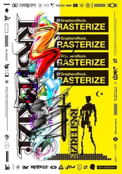 Rasterize - GraphersRock - Livros - Disk Union Co., Ltd. - 9784907583866 - 1 de setembro de 2017