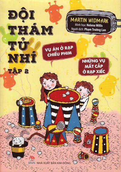 Cover for Martin Widmark · LasseMajas Detektivbyrå: Biografmysteriet &amp; Cirkusmysteriet (Vietnamesiska) (Book) (2017)