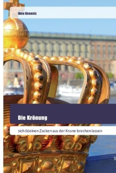 Cover for Genosis · Die Krönung (Bok) (2020)