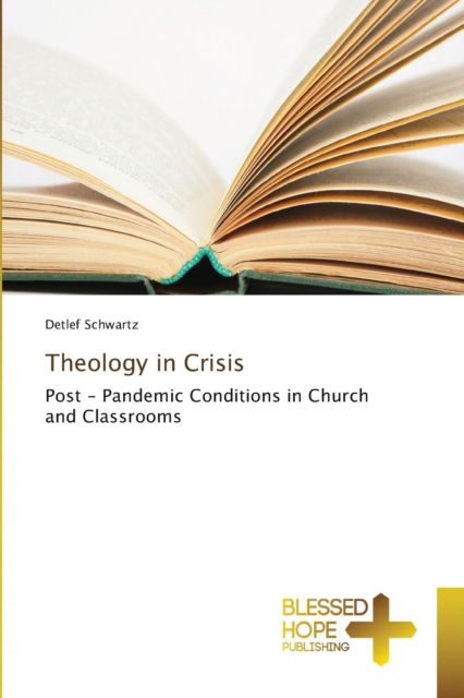 Cover for Detlef Schwartz · Theology in Crisis (Paperback Book) (2022)