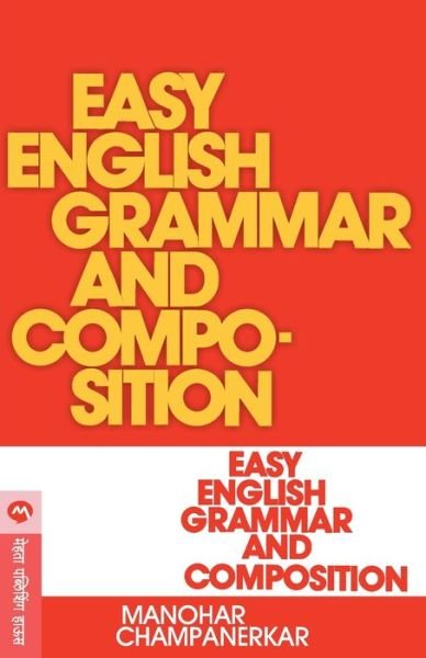 Cover for Manohar Champanerkar · Easy English Grammar and Composition (Paperback Book) (1990)