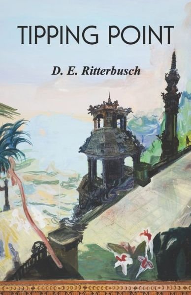 Cover for D E Ritterbusch · Tipping Point (Taschenbuch) (2021)