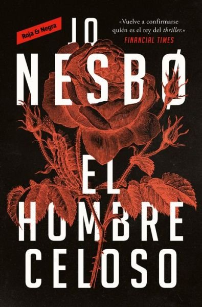 Cover for Jo Nesbo · El hombre celoso / The Jealousy Man and Other Stories (Pocketbok) (2022)