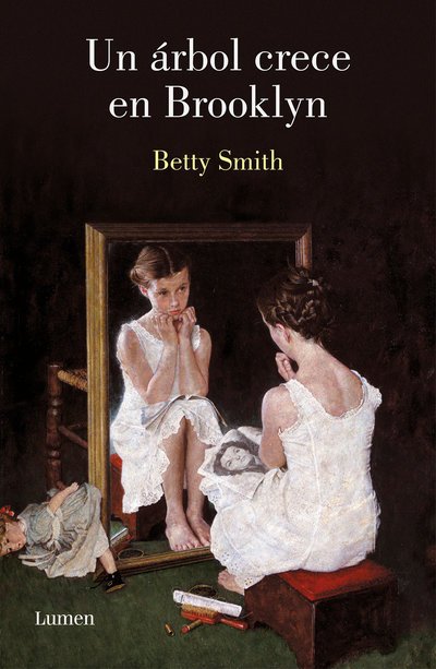 Cover for Betty Smith · Un árbol crece en Brooklyn / A Tree Grows in Brooklyn (Taschenbuch) (2019)