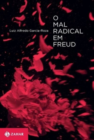 O mal Radical em Freud - Luiz Alfredo Garcia-Roza - Bücher - Buobooks - 9788537807866 - 31. August 2020