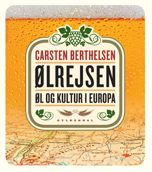 Cover for Carsten Berthelsen · Ølrejsen (Sewn Spine Book) [1.º edición] (2011)