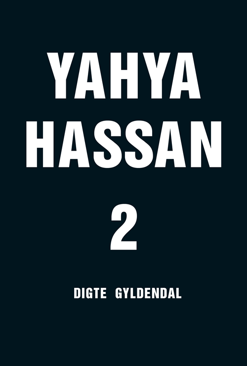 Cover for Yahya Hassan · Yahya Hassan 2 (Sewn Spine Book) [1er édition] (2019)