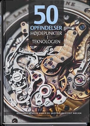 Cover for Helge Kragh · 50 opfindelser (Bound Book) [1º edição] (2016)