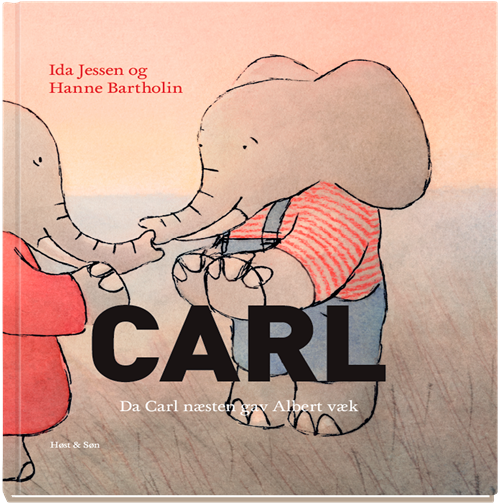 Cover for Ida Jessen; Hanne Bartholin · Da Carl næsten gav Albert væk (Indbundet Bog) [1. udgave] (2021)