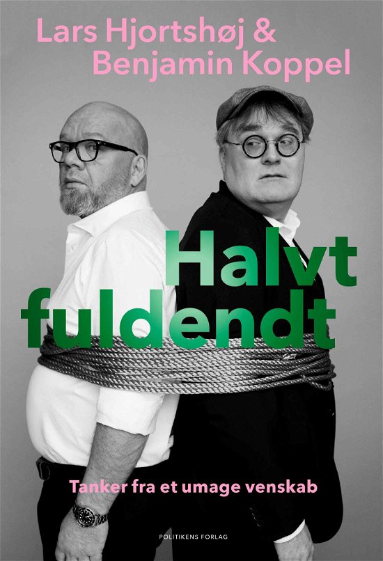 Halvt fuldendt - Benjamin Koppel; Lars Hjortshøj - Boeken - Politikens Forlag - 9788740083866 - 1 juni 2023