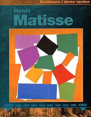 Cover for Jude Welton · Kunstnere i deres verden.: Henri Matisse (Bound Book) [1er édition] (2005)