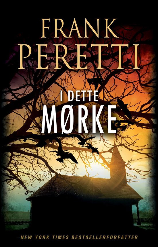 Cover for Frank Peretti · I Dette Mørke (Hardcover Book) [2th edição] [Hardback] (2014)