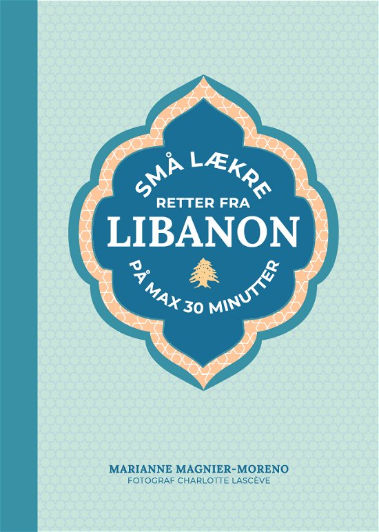 Spiralbogsserien Mad: Små lækre retter fra Libanon - display med 10 stk - Marianne Magnier-Moreno - Bøker - Exlibris Media - 9788771421866 - 1. april 2024