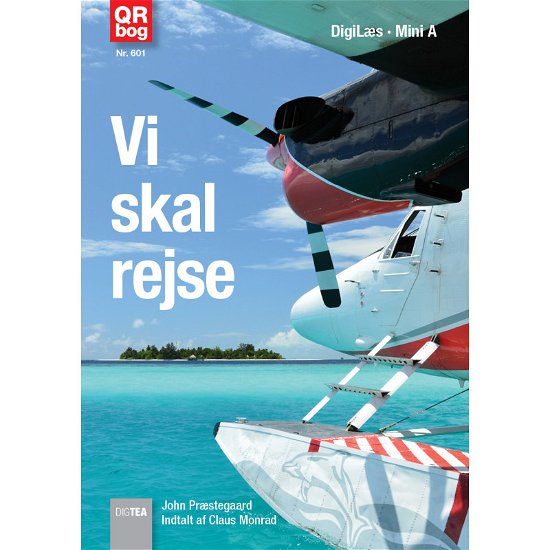 Cover for John Nielsen Præstegaard · Vi skal rejse (Book) (2019)