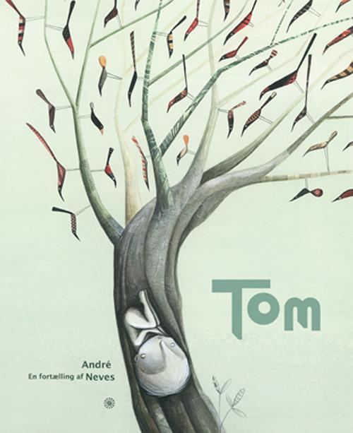 Cover for André Neves · Tom (Bound Book) [1º edição] (2016)