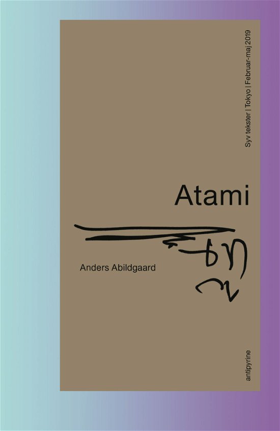 Cover for Anders Abildgaard · Atami (Sewn Spine Book) [1.º edición] (2021)