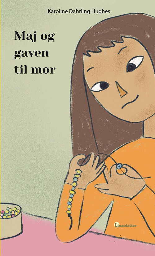 Cover for Karoline Dahrling Hughes · Maj og gaven til mor (Inbunden Bok) [1:a utgåva] (2023)