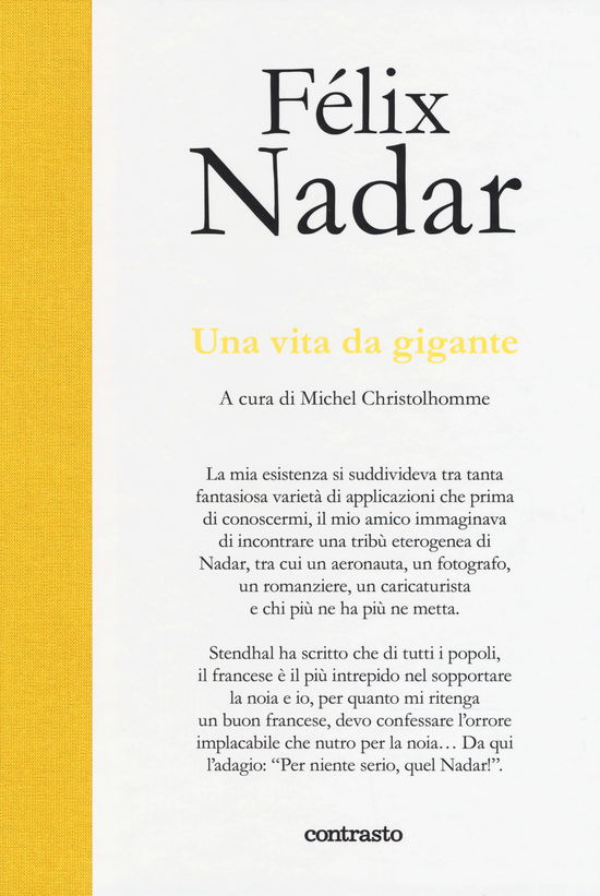 Cover for Felix Nadar · Una Vita Da Gigante. Ediz. Illustrata (Book)