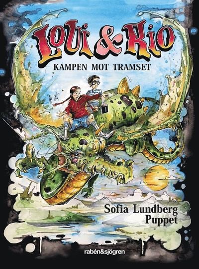 Cover for Sofia Lundberg · Loui &amp; Rio: Kampen mot tramset (Gebundesens Buch) (2021)