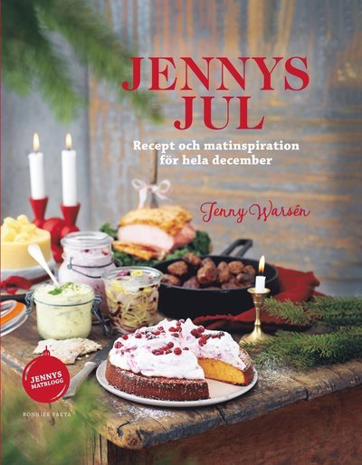Cover for Jenny Warsén · Jennys jul : recept och matinspiration för hela december (Gebundesens Buch) (2019)