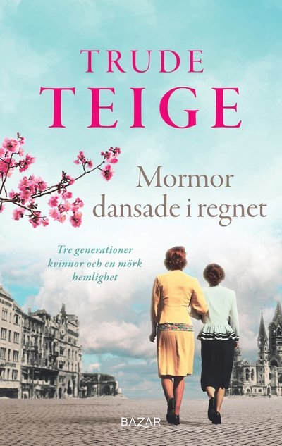 Cover for Trude Teige · Mormor dansade i regnet (Pocketbok) (2022)