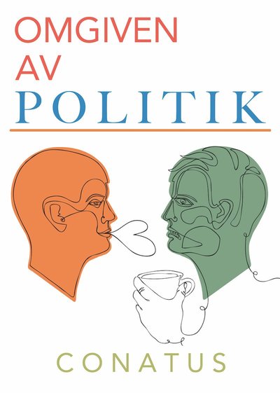 Cover for Conatus · Omgiven av politik (Paperback Book) (2018)