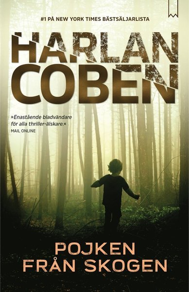 Cover for Harlan Coben · Pojken från skogen (Bound Book) (2021)