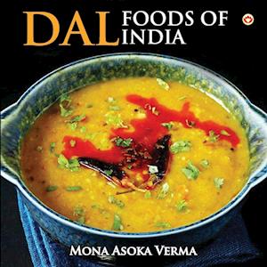 Cover for Mona Ashoka Verma · Dal Foods of India (Paperback Book) (2023)