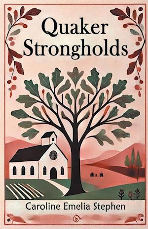 Cover for Caroline Emelia Stephen · Quaker Strongholds (Edition2024) (Paperback Book) (2024)