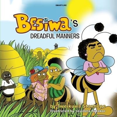 Cover for Tweikuwa Stanhope · Besiwa's Dreadful Manners (Paperback Bog) (2020)