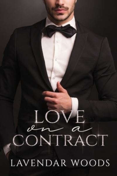 Cover for Lavendar Woods · Love On A Contract (Pocketbok) (2021)