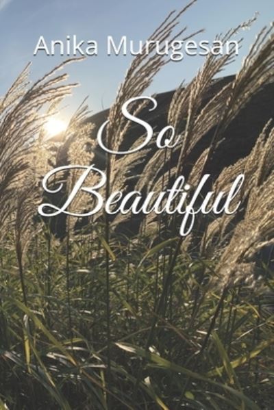 Cover for Anika Murugesan · So Beautiful (Paperback Book) (2021)