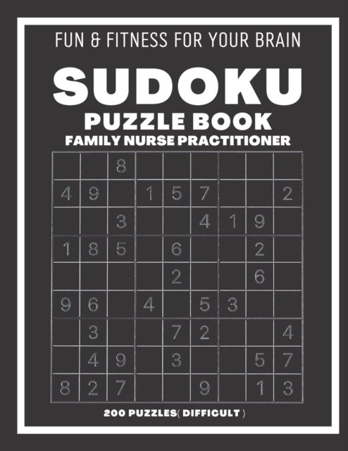 Cover for Sudoking S-K · Sudoku Book For Family Nurse Practitioner Difficult: 200 Sudoku puzzles With Solutions, Puzzle Type 9x9, 4 of Puzzle Per Page ( Very Hard ) (Paperback Book) (2021)