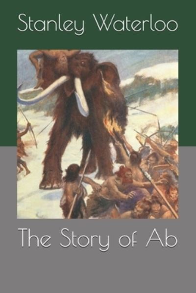 Cover for Stanley Waterloo · The Story of Ab (Paperback Book) (2021)