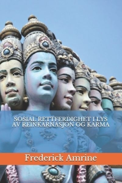 Cover for Frederick Amrine · Sosial Rettferdighet I Lys AV Reinkarnasjon Og Karma (Paperback Book) (2020)
