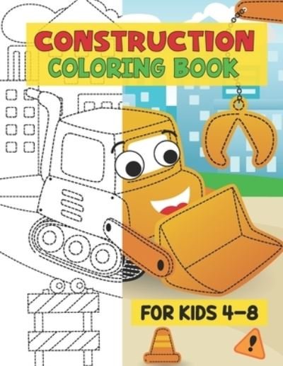Cover for Nhgraycolor Dream Publishing · Construction Coloring Book For kids 4-8 (Paperback Book) (2020)