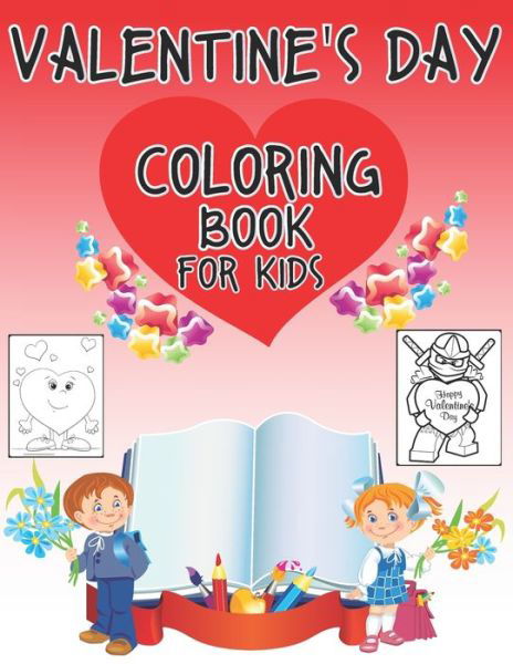 Valentine's Day Coloring Book for Kids - The Universal Book House - Books - Independently Published - 9798605110866 - January 27, 2020