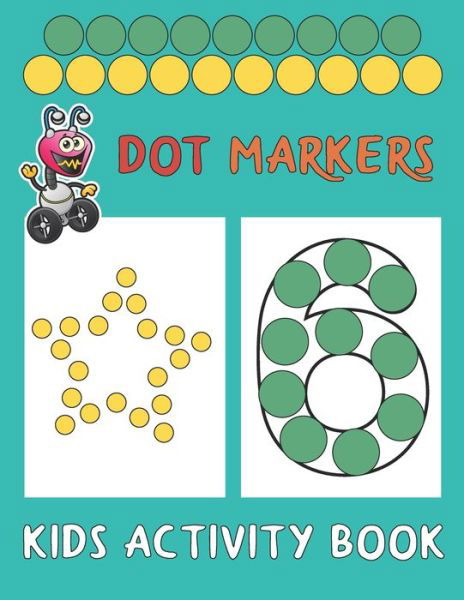 Cover for Eight Bats · Dot Markers Kids Activity Book (Paperback Book) (2020)