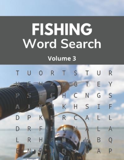 Cover for Bait Lure Float Books · Fishing Word Search (Volume 3) (Paperback Book) (2020)