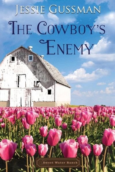 Cover for Jessie Gussman · The Cowboy's Enemy (Taschenbuch) (2020)