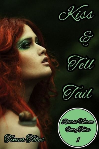 Cover for Timea Tokes · Kiss &amp; Tell Tail (Paperback Book) (2020)
