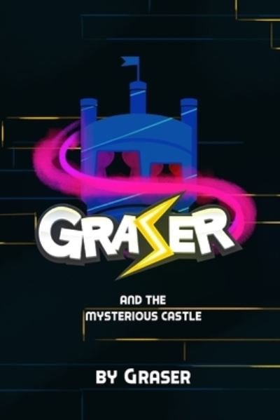 Cover for Graser · Graser and the Mysterious Castle (Pocketbok) (2020)