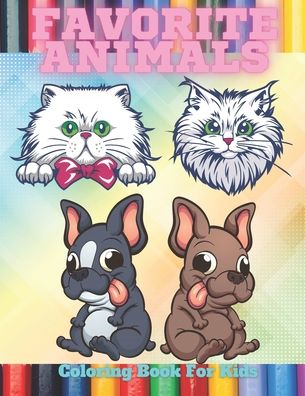 Cover for Kathleen Shannon · FAVORITE ANIMALS - Coloring Book For Kids (Paperback Book) (2020)