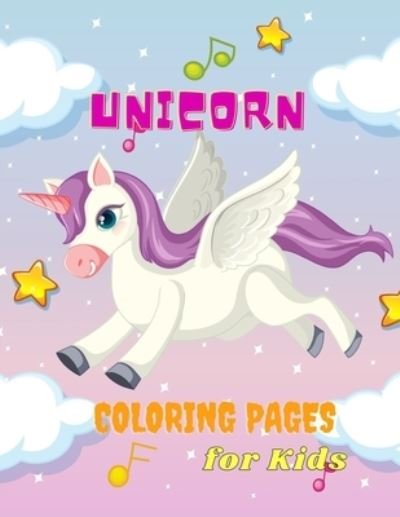 Unicorn Coloring Pages for Kids - Bella - Bøger - Amazon Digital Services LLC - Kdp Print  - 9798708633866 - 13. februar 2021