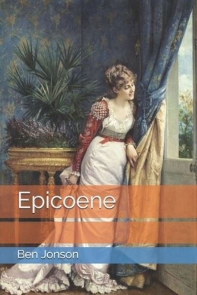 Cover for Ben Jonson · Epicoene (Paperback Bog) (2021)