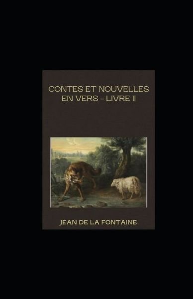 Cover for Jean de La Fontaine · Contes et Nouvelles en vers - Livre II illustree (Pocketbok) (2021)