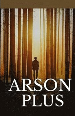 Cover for Dashiell Hammett · Arson Plus Illustrated (Paperback Bog) (2021)
