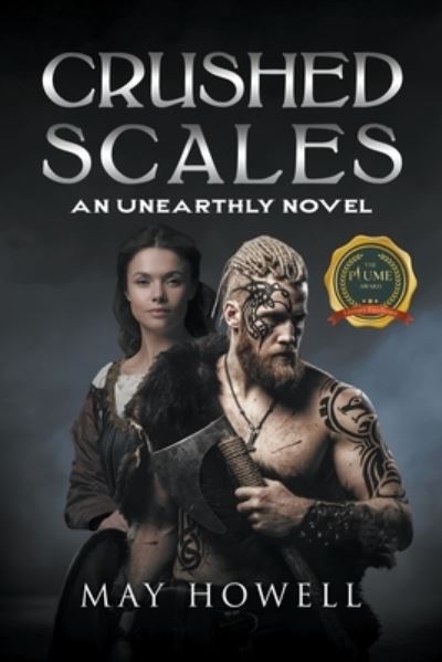 Cover for May Howell · Crushed Scales: An Unearthly Novel (Paperback Book) (2022)